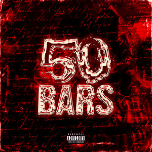 ดาวน์โหลดและฟังเพลง 50 Bars (Explicit) พร้อมเนื้อเพลงจาก Comethazine