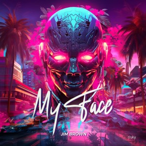 Album My Face oleh Jim Brown