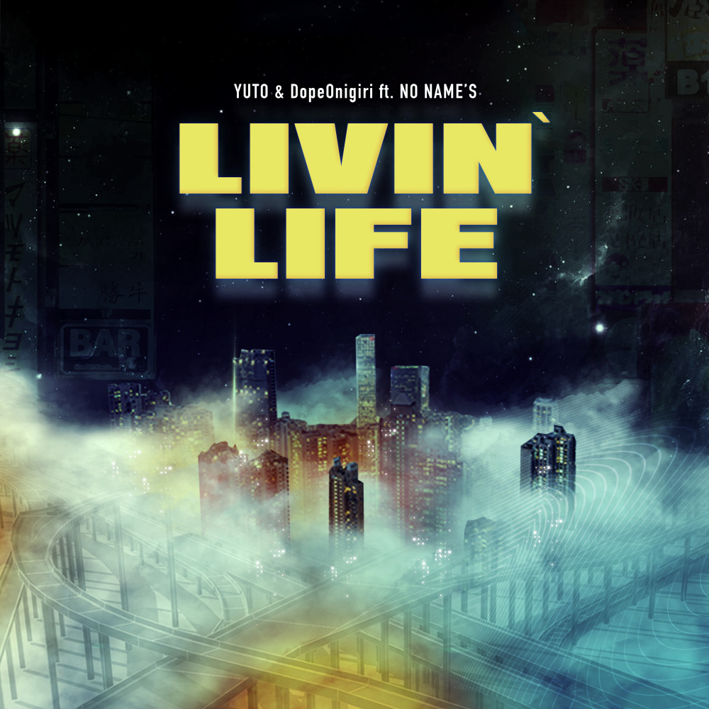 Livin' Life(feat. NO NAME'S) (Explicit)