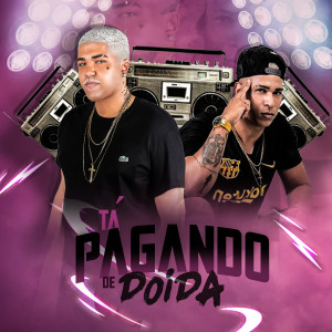 Mc Reizin的專輯Tá Pagando de Doida