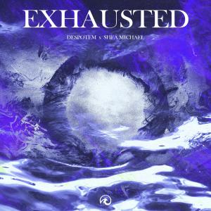 Album Exhausted from Despotem
