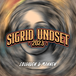 Sigrid Undset 2023 (Explicit)