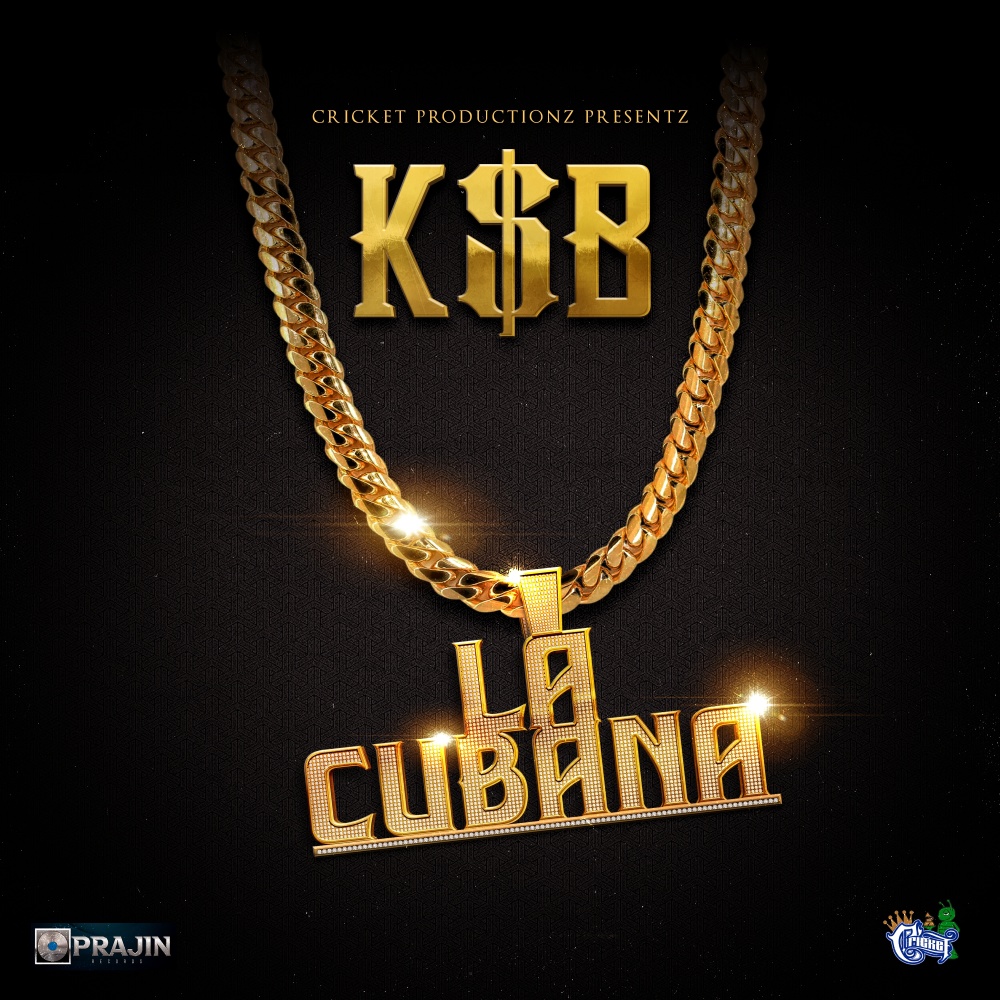 La Cubana (Cricket Productionz Presentz|Explicit)