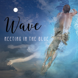 ดาวน์โหลดและฟังเพลง I Know the Feeling พร้อมเนื้อเพลงจาก Wave