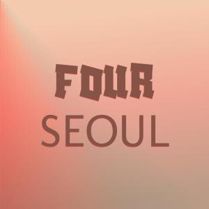 Various Artists的专辑Four Seoul