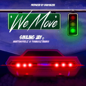 Album We Move (Explicit) from Smiling Jay