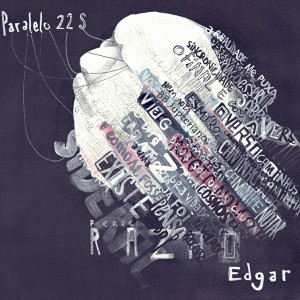 Edgar的專輯Paralelo 22 S