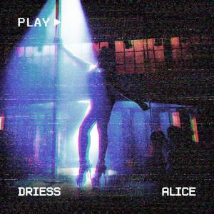 收聽Driess的Alice歌詞歌曲