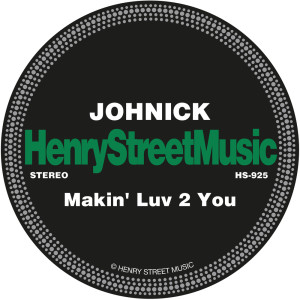 Album Makin' Luv 2 You from JohNick