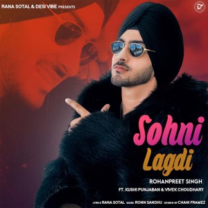 Rohanpreet Singh的专辑Sohni Lagdi - Single