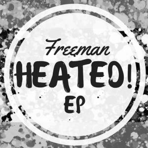 Album HEATED! EP from FreeMan/pie