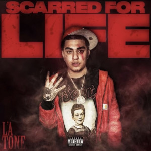Album Scarred for Life (Explicit) oleh L’A Tone
