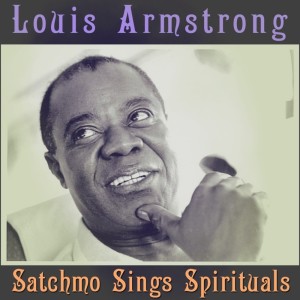 收聽Louis Armstrong的Going To Shout All Over God's Heaven歌詞歌曲