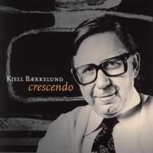 Kjell Bækkelund的專輯Crescendo