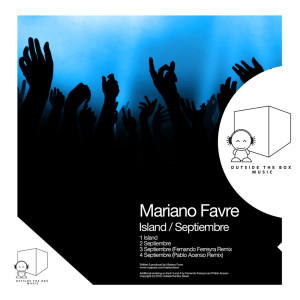 收聽Mariano Favre的Septiembre (Pablo Acenso Remix)歌詞歌曲
