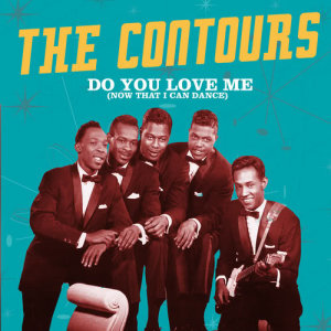 ดาวน์โหลดและฟังเพลง Do You Love Me พร้อมเนื้อเพลงจาก The Contours