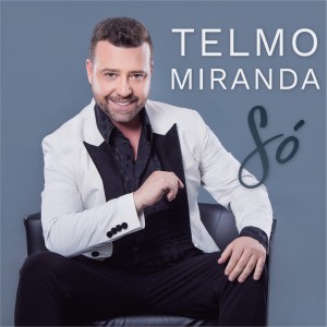 Telmo Miranda的專輯Só