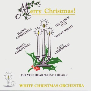 ดาวน์โหลดและฟังเพลง White Christmas พร้อมเนื้อเพลงจาก White Christmas Orchestra