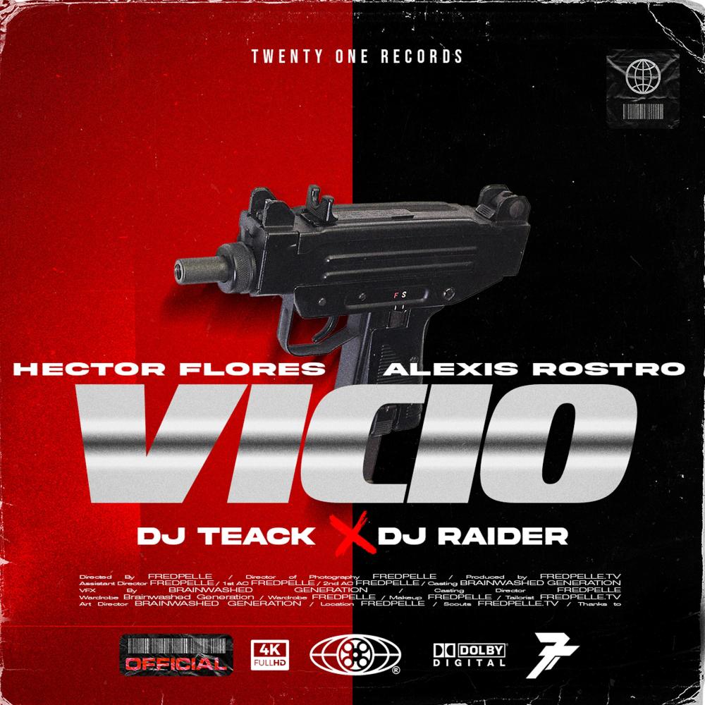 VICIO (feat. Alexis Rostro & Dj Teack Dj Raider)