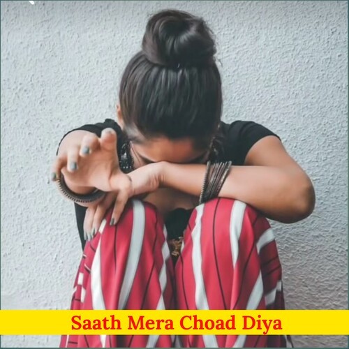 Saath Mera Choad Diya
