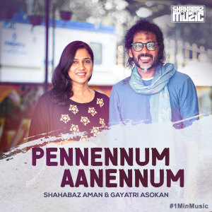 Listen to Pennennum Aanennum - 1 Min Music song with lyrics from Shahabaz Aman