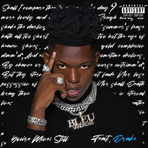 收聽Yung Bleu的You’re Mines Still (feat. Drake) (Explicit)歌詞歌曲