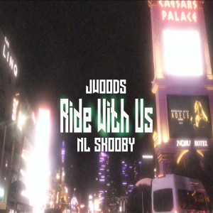 J Woods的專輯Ride With Us (Explicit)