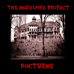 收聽The Angelfire Project的Nocturne歌詞歌曲