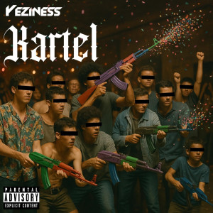 Album KARTEL (Explicit) from Yeziness