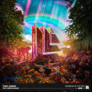 ดาวน์โหลดและฟังเพลง Rainbow In The Sky (Extended Mix) พร้อมเนื้อเพลงจาก Tony Junior