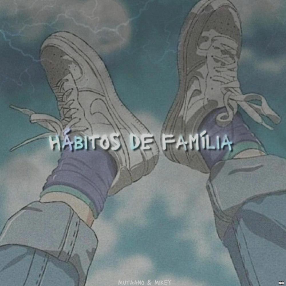 Hábitos De Familia (Feat. Mikey) (Explicit)