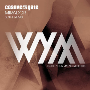 Cosmic Gate的專輯Mirador (Solee Remix)