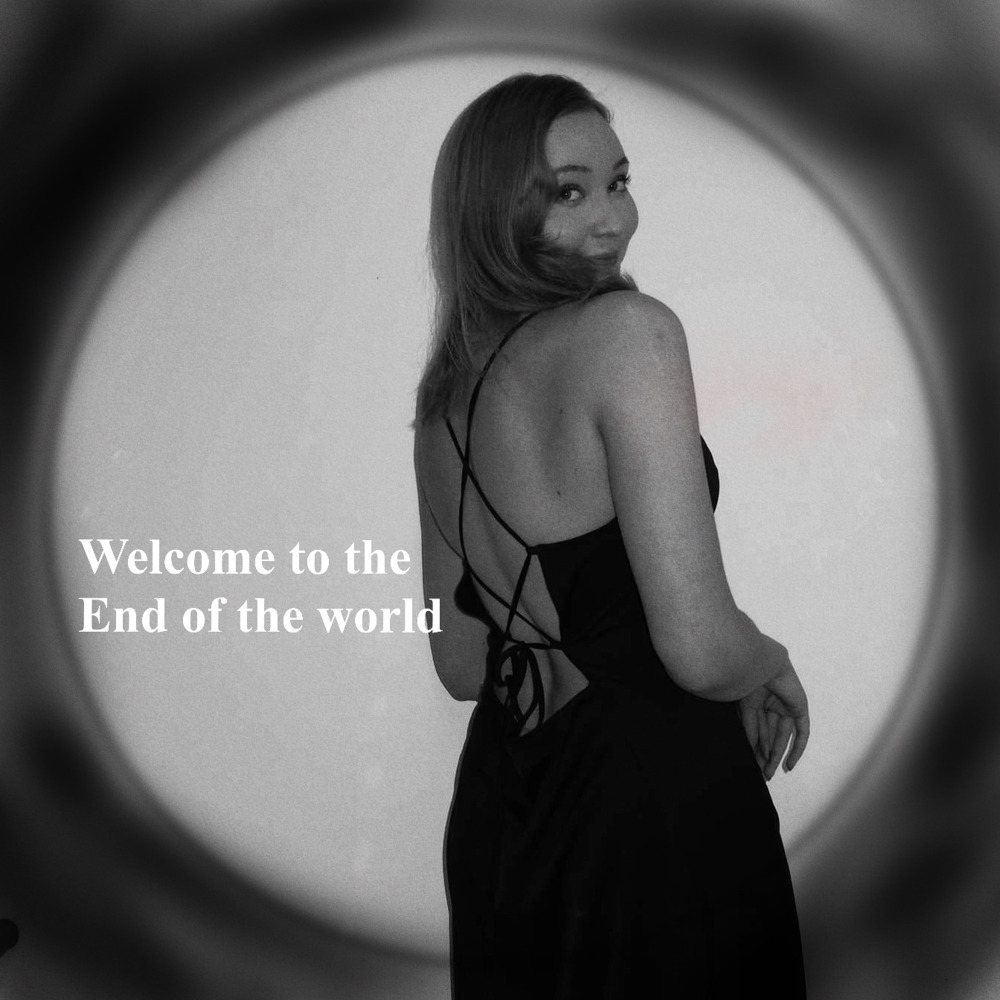 Welcome to the End of the World