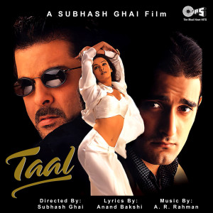 Album Taal (Original Motion Picture Soundtrack) from A. R. Rahman