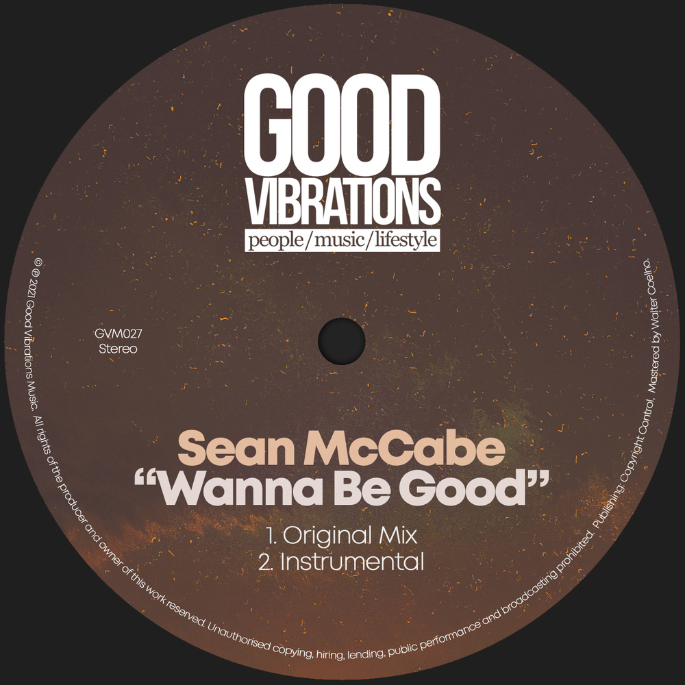 Wanna Be Good (Original Mix)