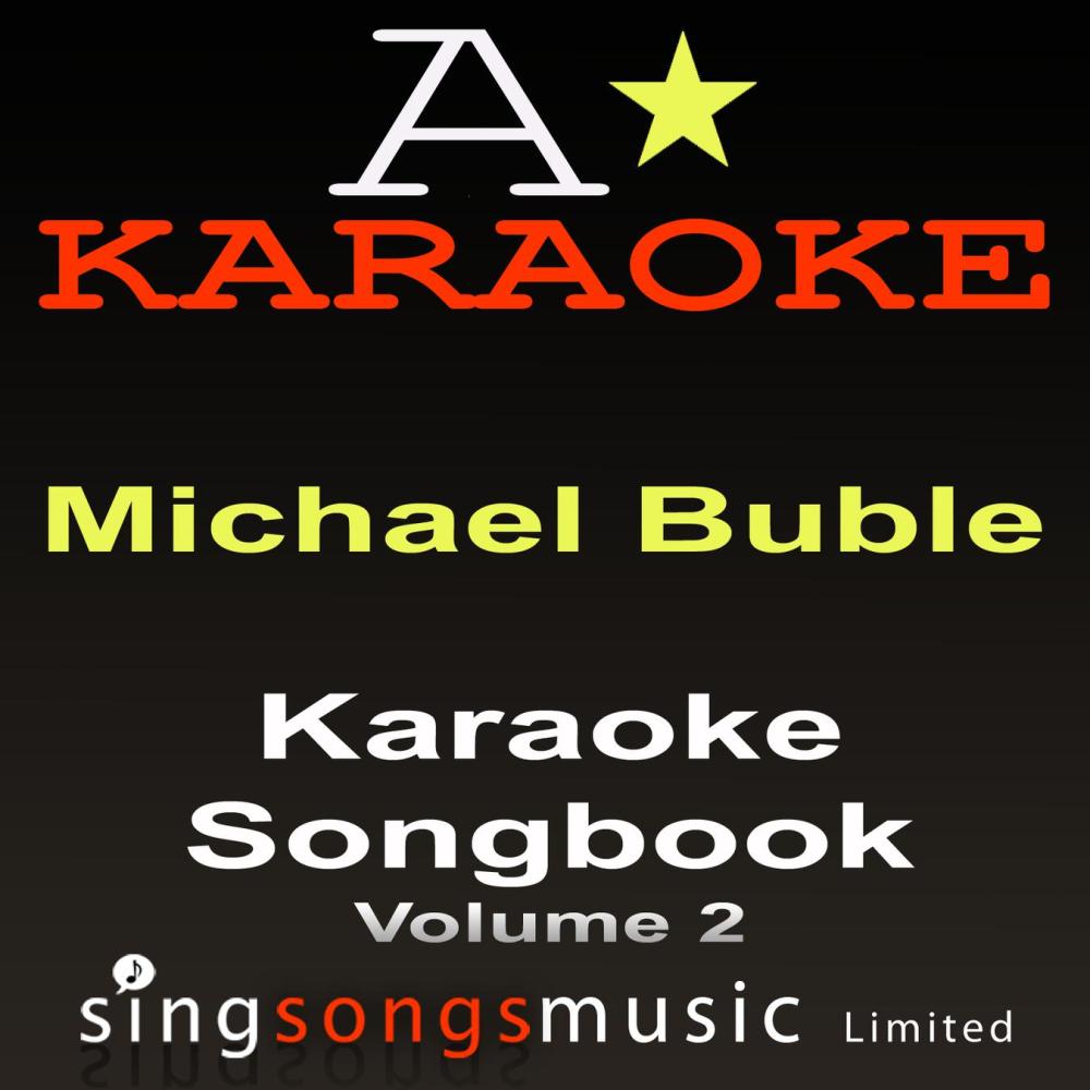 Best Is Yet To Come (Originally Performed By Michael Buble) {Karaoke Audio Version}