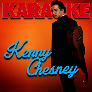 Karaoke - Kenny Chesney