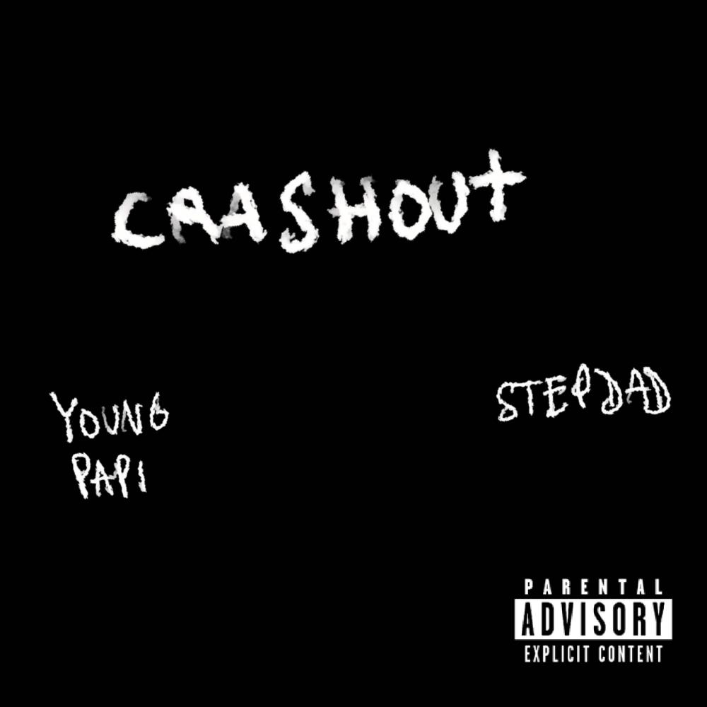 CRASH OUT (feat. Your Stepdad) (Explicit)
