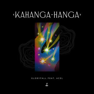 收聽Gloryfall的Kahanga-hanga歌詞歌曲