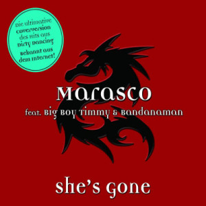 อัลบัม She's Gone (feat. Big Boy Timmy And Bandanaman) ศิลปิน Marasco