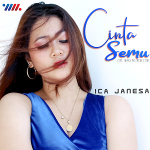 收听Ica Janesa的Cinta Semu歌词歌曲