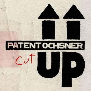 Patent Ochsner的專輯Cut Up