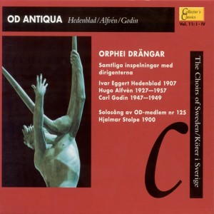 Orphei Drangar的專輯Od Antiqua - Hedenblad / Alfvén / Godin