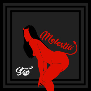 收聽Mc San的Molestia歌詞歌曲