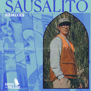 Album Sausalito Remixes from 