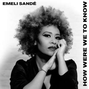 收聽Emeli Sandé的End Of Time歌詞歌曲