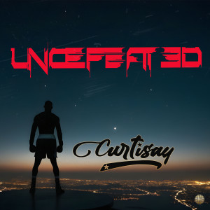 收聽Curtisay的Undefeated歌詞歌曲