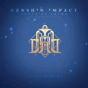 Album Fontaine Theme Song: Throughout the Flow of Years (From "Genshin Impact") oleh Tiago Pereira