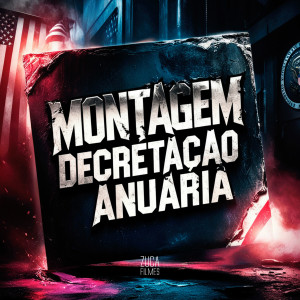 收聽DJ TARTA ZL的Montagem Decretação Anuaria (Explicit)歌詞歌曲