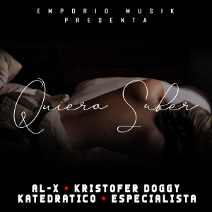 ดาวน์โหลดและฟังเพลง Quiero Saber พร้อมเนื้อเพลงจาก AL - X